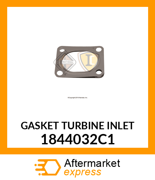 GASKET TURBINE INLET 1844032C1