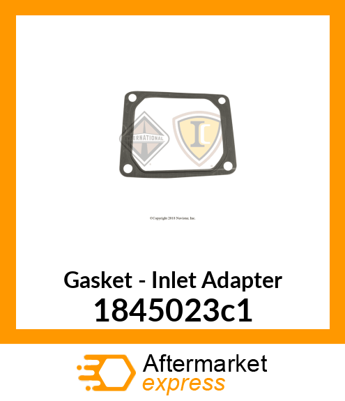 Gasket - Inlet Adapter 1845023c1