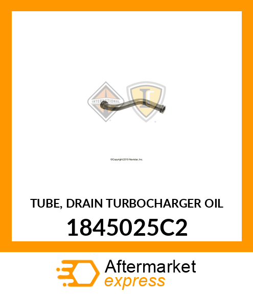 TUBE, DRAIN TURBOCHARGER OIL 1845025C2