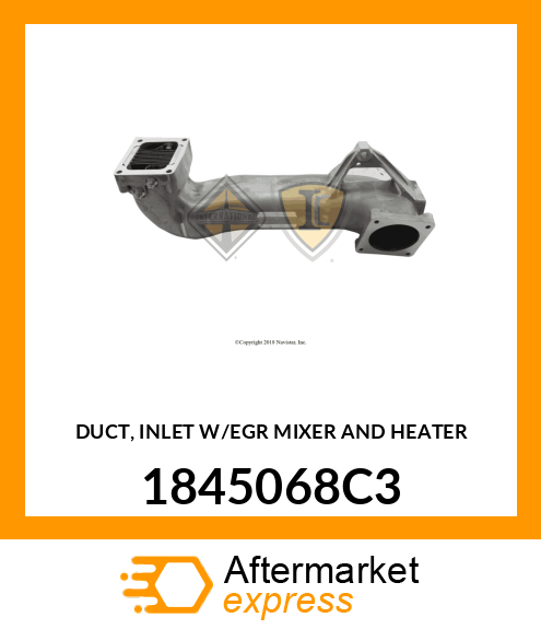 DUCT, INLET W/EGR MIXER AND HEATER 1845068C3