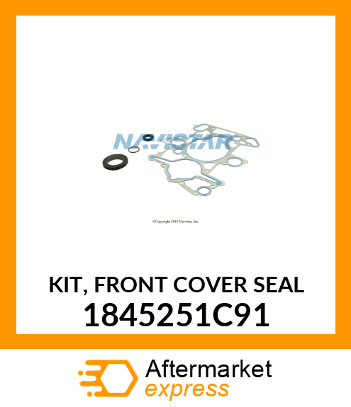 KIT, FRONT COVER SEAL 1845251C91