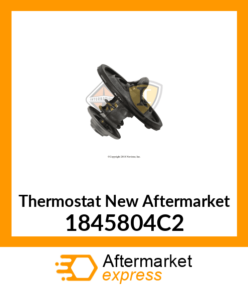 Thermostat New Aftermarket 1845804C2