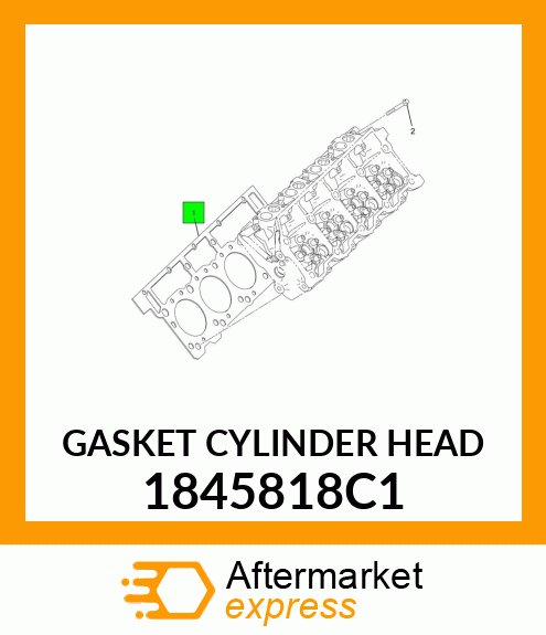 GASKET CYLINDER HEAD 1845818C1