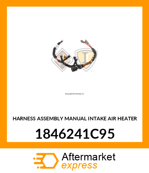 HARNESS ASSEMBLY MANUAL INTAKE AIR HEATER 1846241C95
