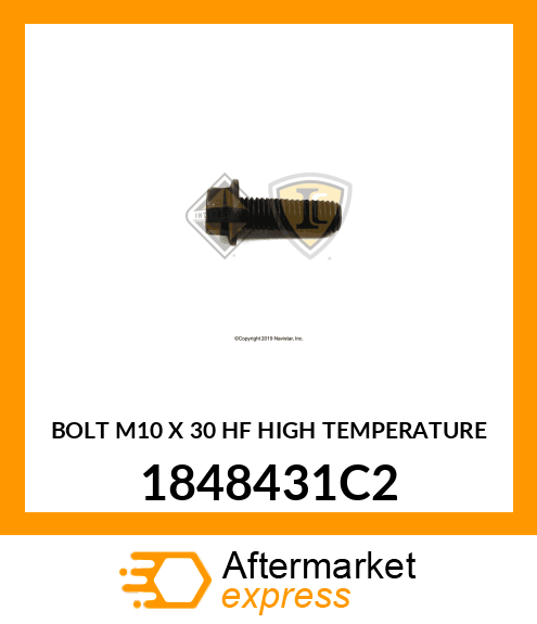 BOLT M10 X 30 HF HIGH TEMPERATURE 1848431C2