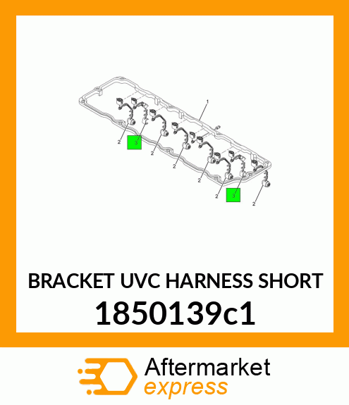 BRACKET UVC HARNESS SHORT 1850139c1