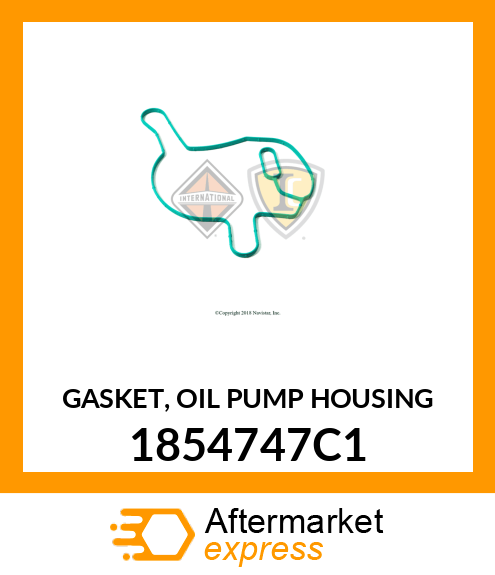 GASKET, OIL PUMP HOUSING 1854747C1
