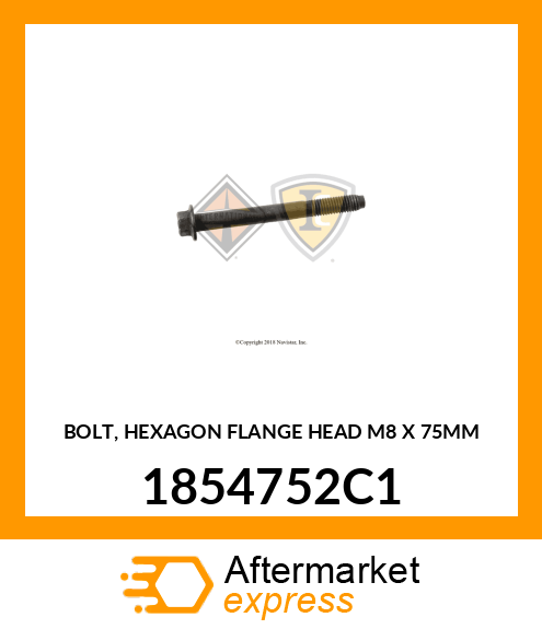 BOLT, HEXAGON FLANGE HEAD M8 X 75MM 1854752C1