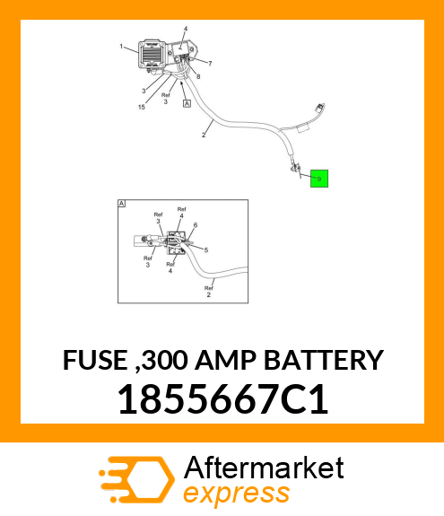FUSE ,300 AMP BATTERY 1855667C1