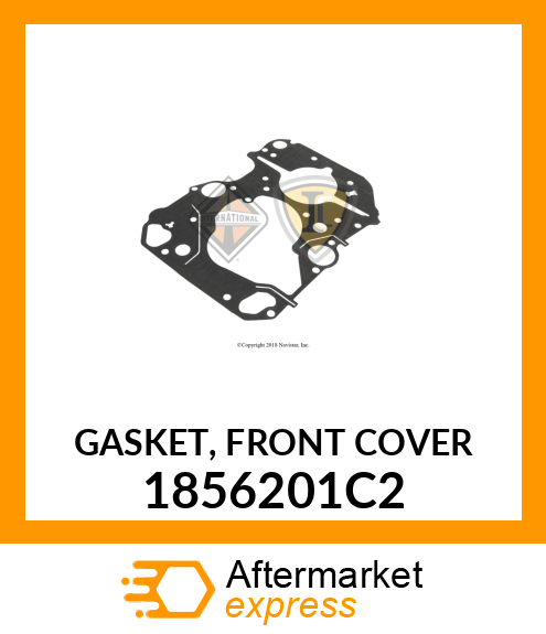 GASKET, FRONT COVER 1856201C2