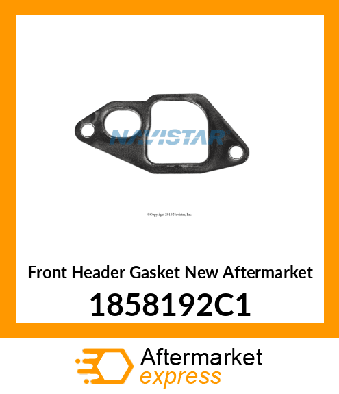 Front Header Gasket New Aftermarket 1858192C1