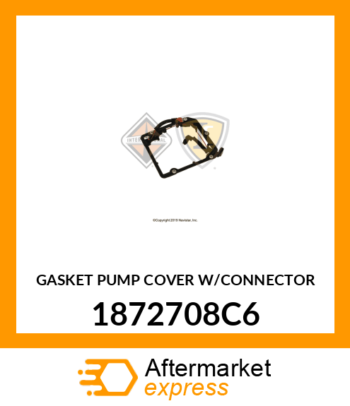 GASKET PUMP COVER W/CONNECTOR 1872708C6