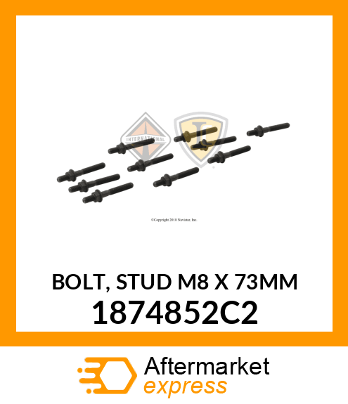 BOLT, STUD M8 X 73MM 1874852C2