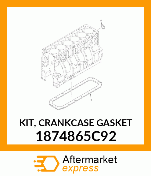 KIT, CRANKCASE GASKET 1874865C92