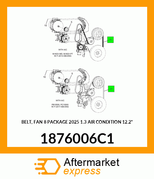 BELT, FAN 8 PACKAGE 2025 1.3 AIR CONDITION 12.2" 1876006C1