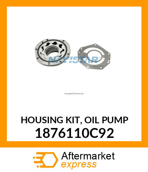 HOUSING KIT, OIL PUMP 1876110C92