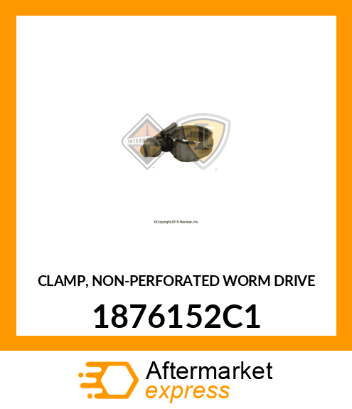 CLAMP, NON-PERFORATED WORM DRIVE 1876152C1