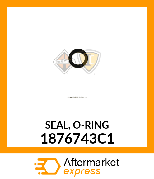 SEAL, O-RING 1876743C1
