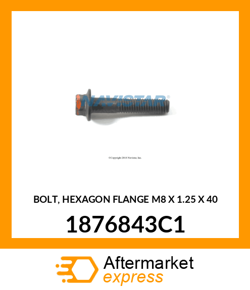 BOLT, HEXAGON FLANGE M8 X 1.25 X 40 1876843C1