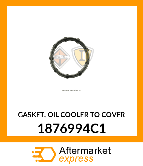 GASKET, OIL COOLER TO COVER 1876994C1