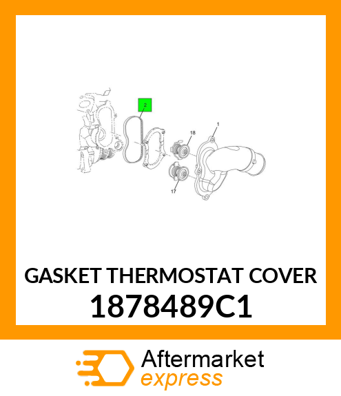 GASKET THERMOSTAT COVER 1878489C1