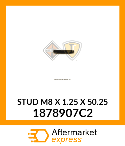 STUD M8 X 1.25 X 50.25 1878907C2