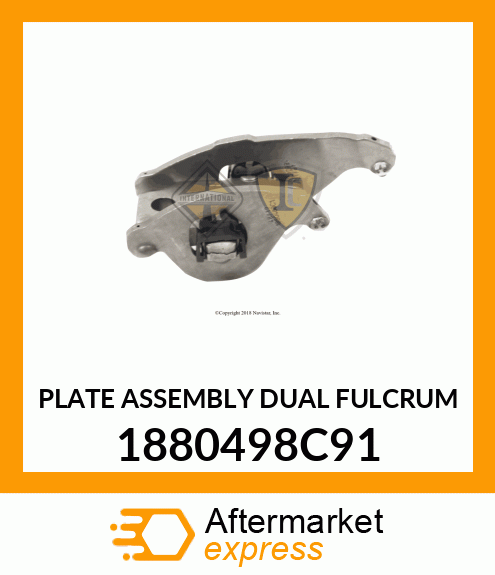 PLATE ASSEMBLY DUAL FULCRUM 1880498C91