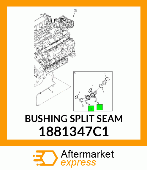 BUSHING SPLIT SEAM 1881347C1