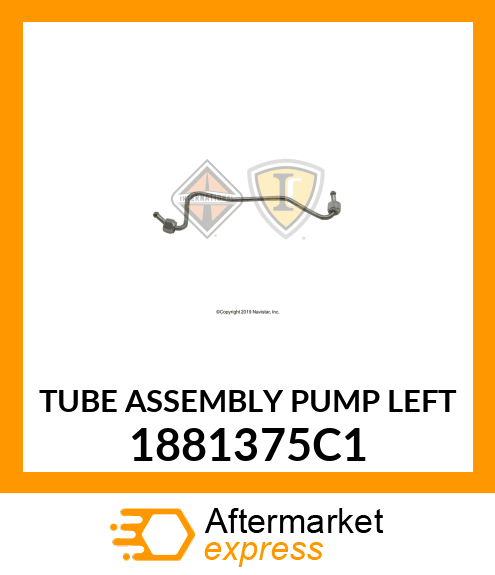 TUBE ASSEMBLY PUMP LEFT 1881375C1
