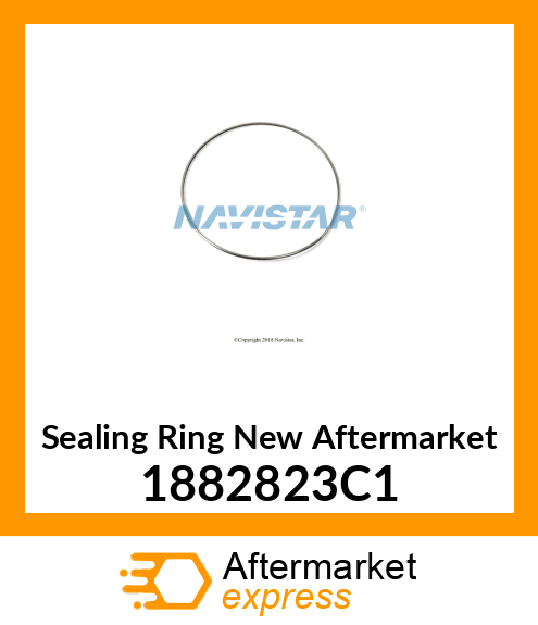 Sealing Ring New Aftermarket 1882823C1