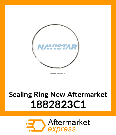 Sealing Ring New Aftermarket 1882823C1