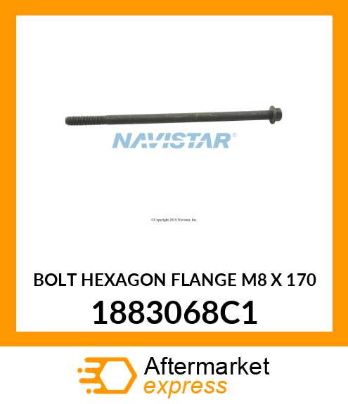 BOLT HEXAGON FLANGE M8 X 170 1883068C1