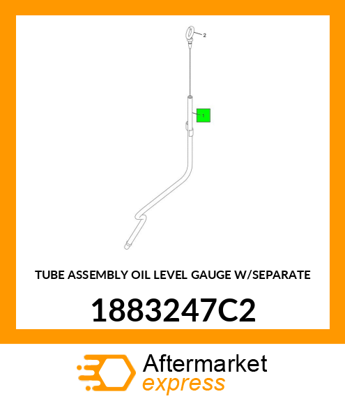 TUBE ASSEMBLY OIL LEVEL GAUGE W/SEPARATE 1883247C2