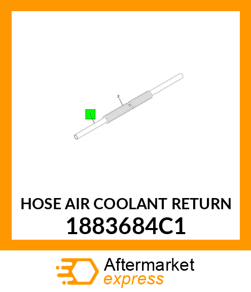 HOSE AIR COOLANT RETURN 1883684C1