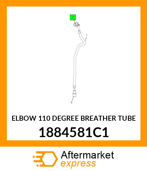 ELBOW 110 DEGREE BREATHER TUBE 1884581C1