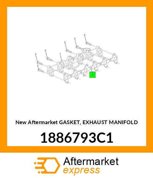 New Aftermarket GASKET, EXHAUST MANIFOLD 1886793C1