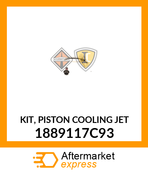 KIT, PISTON COOLING JET 1889117C93