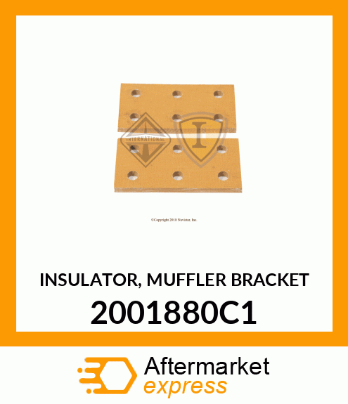 INSULATOR, MUFFLER BRACKET 2001880C1