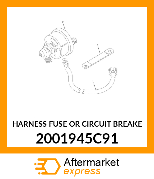 HARNESS FUSE OR CIRCUIT BREAKE 2001945C91