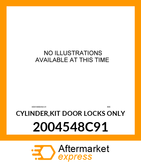 CYLINDER,KIT DOOR LOCKS ONLY 2004548C91
