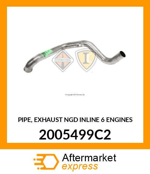 PIPE, EXHAUST NGD INLINE 6 ENGINES 2005499C2