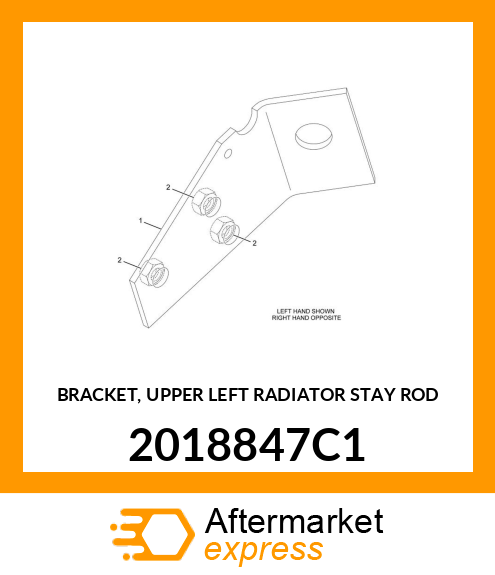 BRACKET, UPPER LEFT RADIATOR STAY ROD 2018847C1