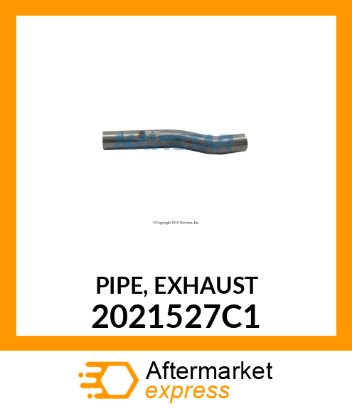 PIPE, EXHAUST 2021527C1