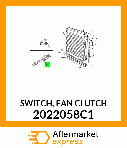 SWITCH, FAN CLUTCH 2022058C1