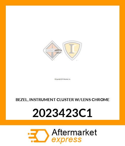 BEZEL, INSTRUMENT CLUSTER W/LENS CHROME 2023423C1