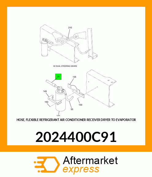 HOSE, FLEXIBLE REFRIGERANT AIR CONDITIONER RECEIVER DRYER TO EVAPORATOR 2024400C91