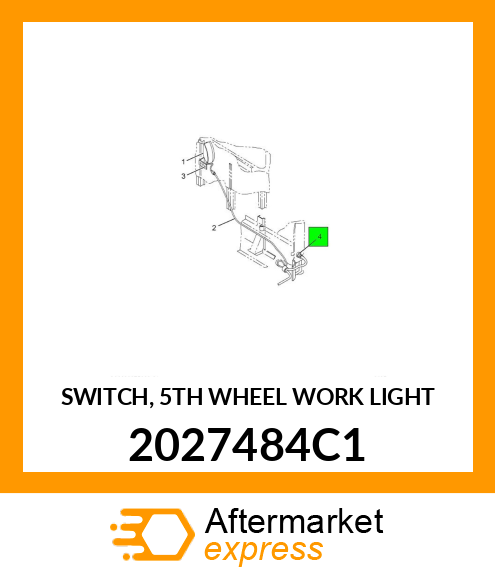 SWITCH, 5TH WHEEL WORK LIGHT 2027484C1