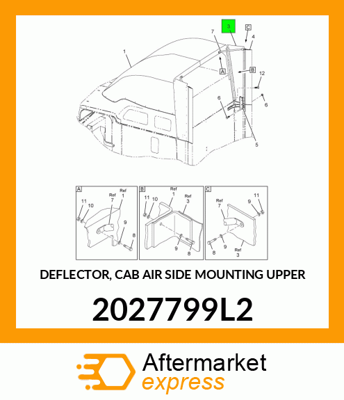 DEFLECTOR, CAB AIR SIDE MOUNTING UPPER 2027799L2