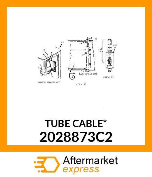 TUBE CABLE* 2028873C2