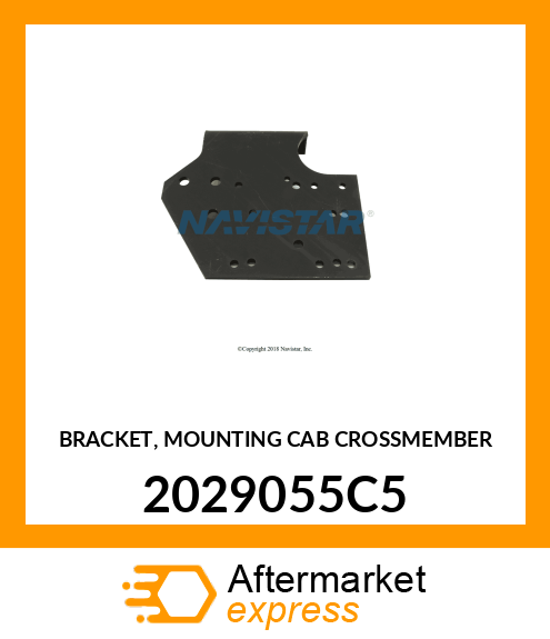 BRACKET, MOUNTING CAB CROSSMEMBER 2029055C5